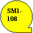 Flowchart: Sequential Access Storage: SM1-108